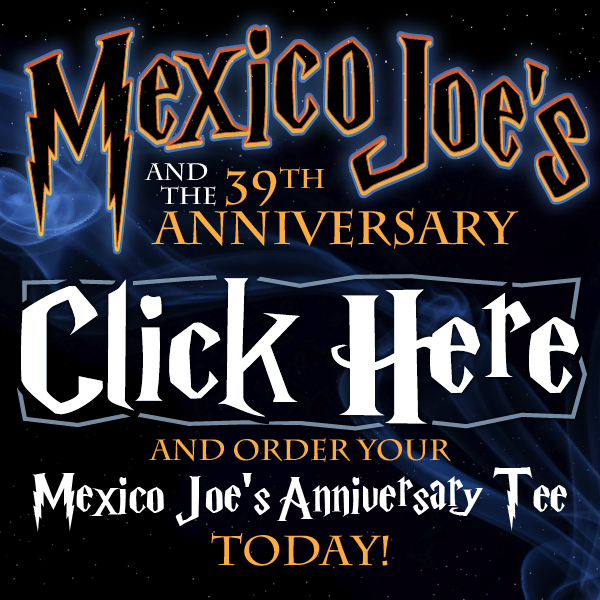 Order your mexico joes's 39th anniversary tee today